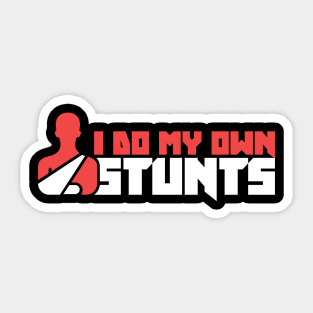 Stunts - Get Well Gift Fractured Broken Hand Sticker